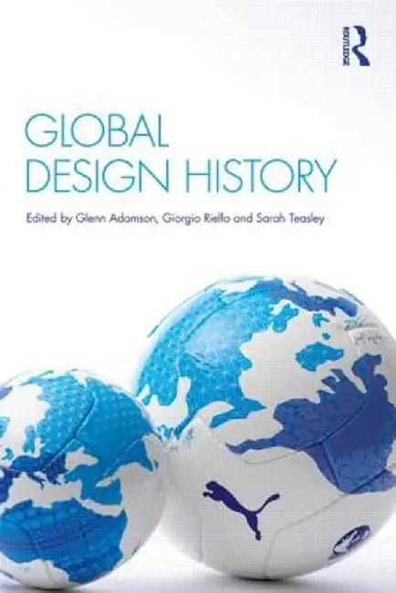Global Design History by Glenn Adamson