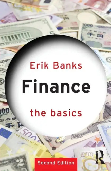 Finance: The Basics by Erik Banks