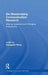 De-Westernizing Communication Research: Altering Questions and Changing Frameworks by Georgette Wang