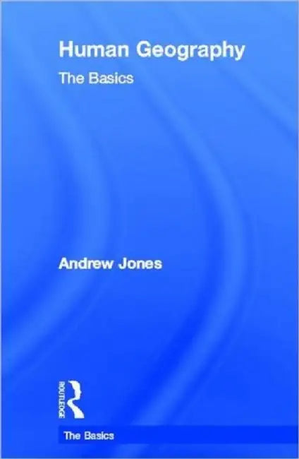 Human Geography: The Basics by Andrew Jones