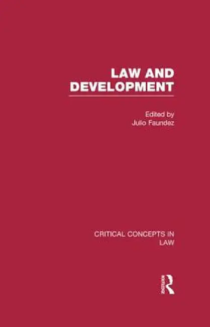 Law and Development by Julio Faundez