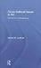 Cross-Cultural Issues in Art: Frames for Understanding by Steven Leuthold