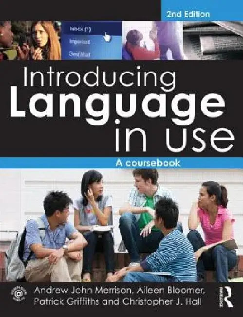 Introducing Language in Use: A Coursebook by Aileen Bloomer