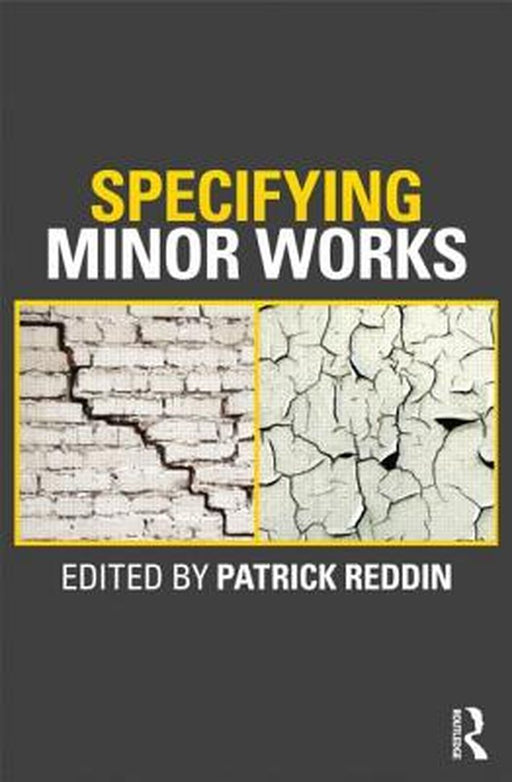 Specifying Minor Works by Patrick Reddin