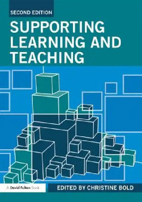 Supporting Learning and Teaching by Christine Bold