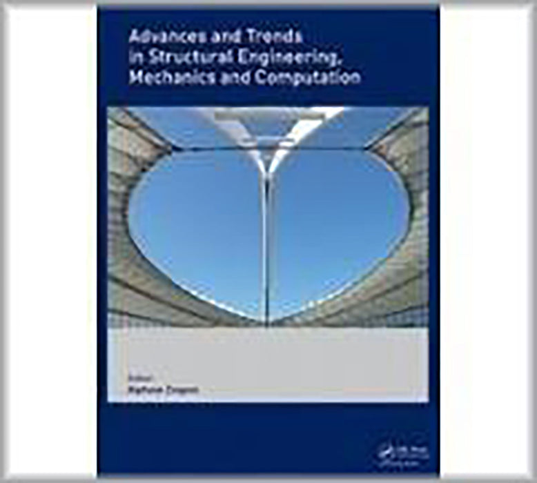 Advances And Trends In Structural Engineering, Mechanics And Comp