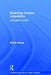 Exploring Corpus Linguistics: Language in Action by Winnie Cheng