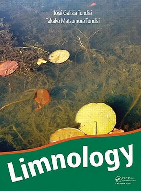Limnology by Jose Galizia Tundisi