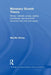 Monetary Growth Theory: Money, Interest, Prices, Capital, Knowledge and Economic Structure over Time and Space by Wei-Bin Zhang