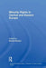 Minority Rights in Central and Eastern Europe by Bernd Rechel