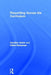 Playwriting Across the Curriculum by Claire Stoneman