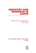 Industry and Business in Japan by Kazuo Sato
