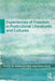 Experiences of Freedom in Postcolonial Literatures and Cultures by Annalisa Oboe