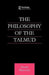 Philosophy of the Talmud by Hyam Maccoby