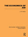 The Economics of Aid by J. M. Healey