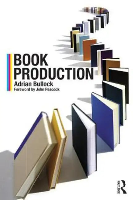 Book Production by Adrian Bullock