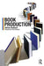 Book Production by Adrian Bullock