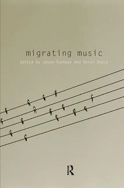 Migrating Music by Jason Toynbee