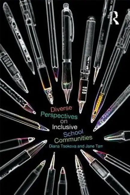 Diverse Perspectives on Inclusive School Communities by Diana Tsokova