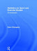 Statistics for Sport and Exercise Studies by Peter O'Donoghue