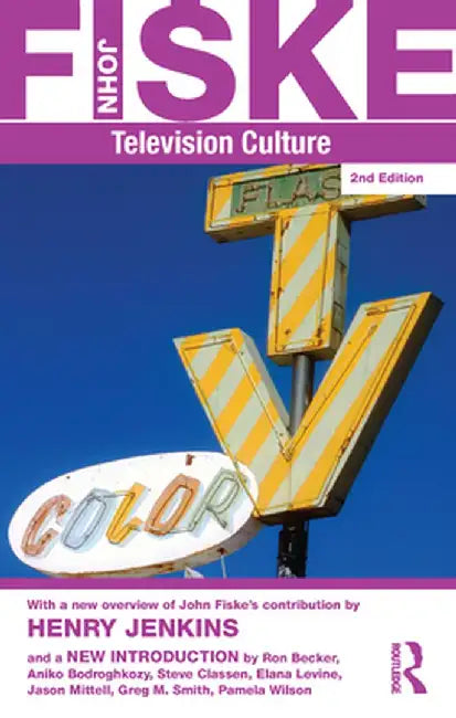 Television Culture by John Fiske