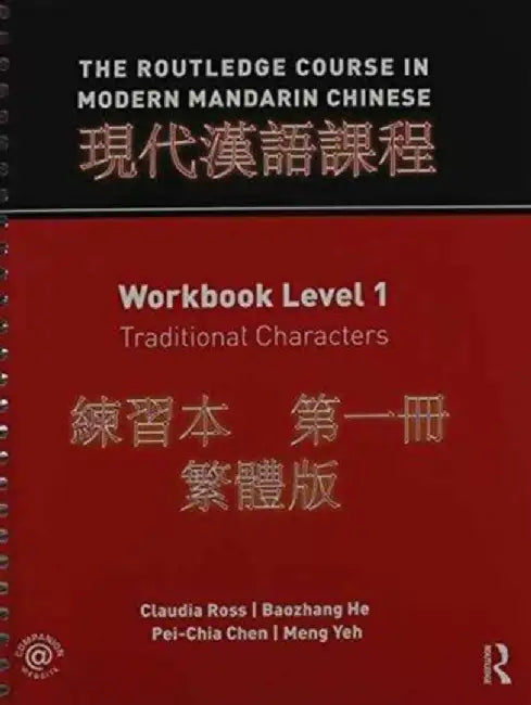 The Routledge Course in Modern Mandarin Traditional Level 1 Bundle by Claudia Ross