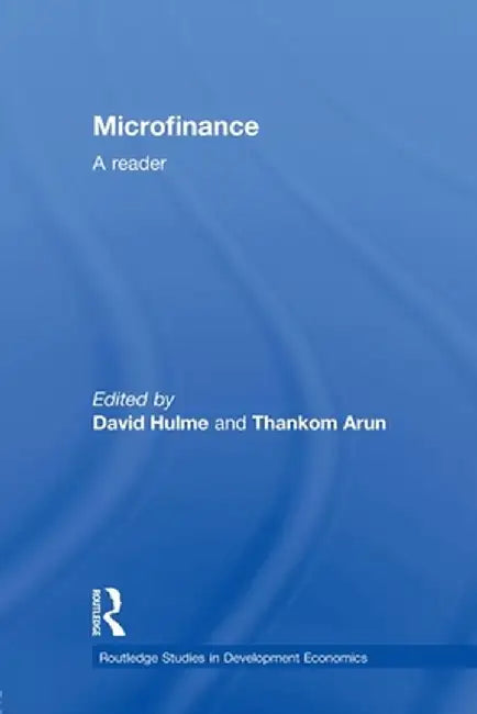 Microfinance: A Reader by David Hulme
