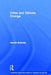 Cities and Climate Change by Harriet Bulkeley