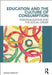 Education and the Culture of Consumption: Personalisation and the Social Order by David Hartley