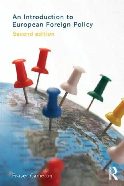 An Introduction To European Foreign Policy by Fraser Cameron