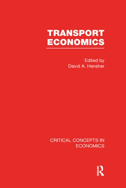 Transport Economics by David Hensher