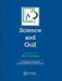 Science and Golf (Routledge Revivals): Proceedings of the First World Scientific Congress of Golf by A. J. Cochran