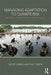 Managing Adaptation to Climate Risk: Beyond Fragmented Responses by Geoff O'Brien