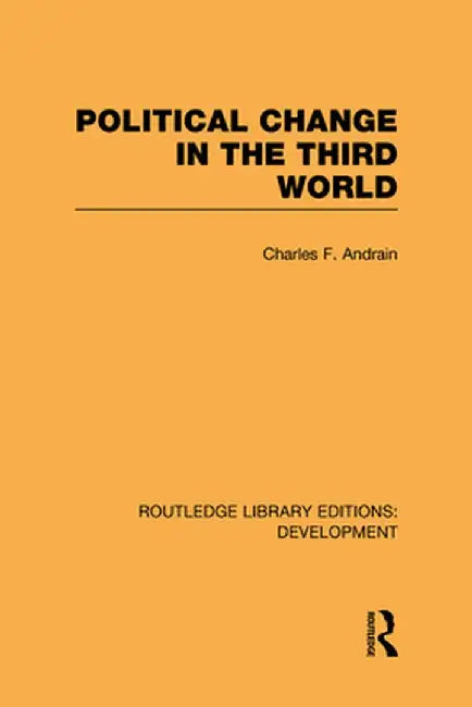 Poltiical Change in the Third World by Charles Andrain