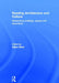 Reading Architecture and Culture: Researching Buildings, Spaces and Documents by Adam Sharr