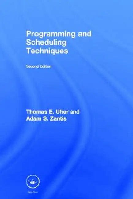 Programming and Scheduling Techniques by Thomas Uher