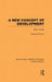 A New Concept of Development: Basic Tenets by Francois Perroux