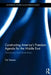 Constructing America's Freedom Agenda for the Middle East: Democracy or Domination by Oz Hassan