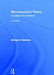 Microeconomic Theory: Concepts and Connections by Michael Wetzstein