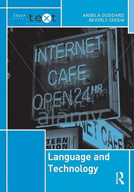 Language and Technology by Angela Goddard