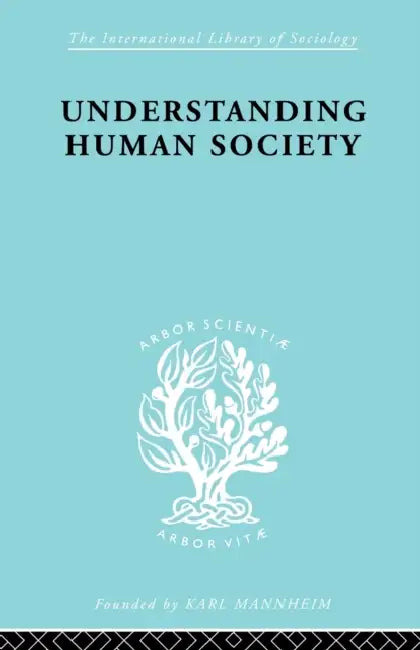 Understanding Human Society by Walter Goldschmidt