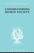 Understanding Human Society by Walter Goldschmidt