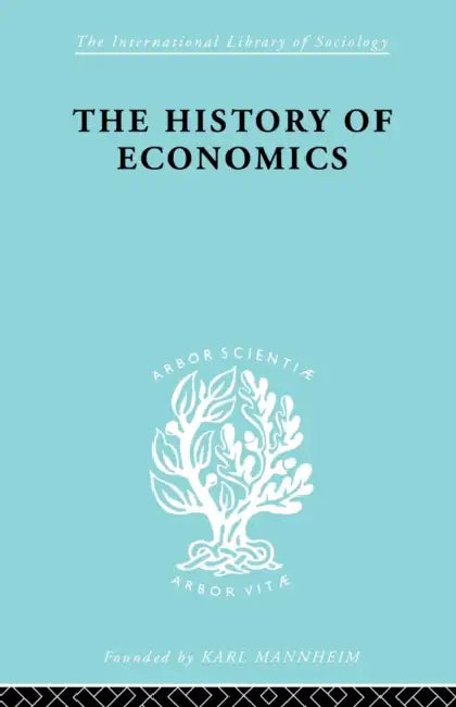 The History of Economics by Werner Stark