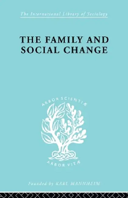 The Family and Social Change by Colin Harris