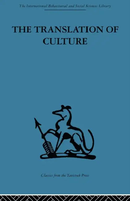 The Translation of Culture: Essays to E E Evans-Pritchard by T. O. Beidelman