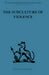 The Subculture of Violence: Towards an Integrated Theory in Criminology by Ferracuti Franco