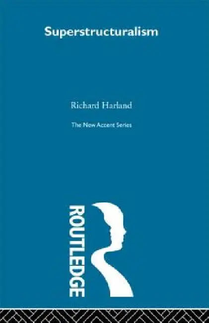 Superstructuralism by Richard Harland