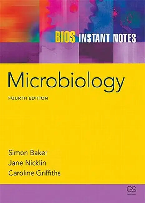BIOS Instant Notes in Microbiology by Simon Baker