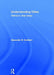 Understanding Cities: Method in Urban Design by Alexander Cuthbert