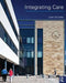 Integrating Care: The Architecture of the Comprehensive Health Centre by Justin De Syllas